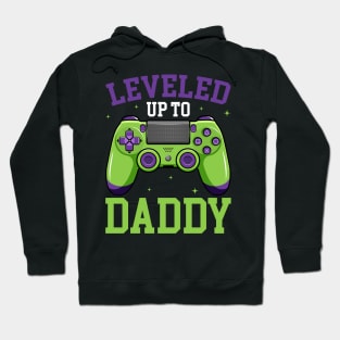 Leveled up daddy Video Game Gift For Men Father day Hoodie